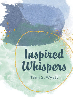 cover image of Inspired Whispers